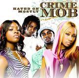 Crime Mob - Hip Hop/Rap song lyrics