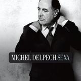 Michel Delpech lyrics of all songs