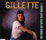 Gillette lyrics of all songs.