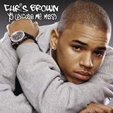Chris Brown lyrics of all songs
